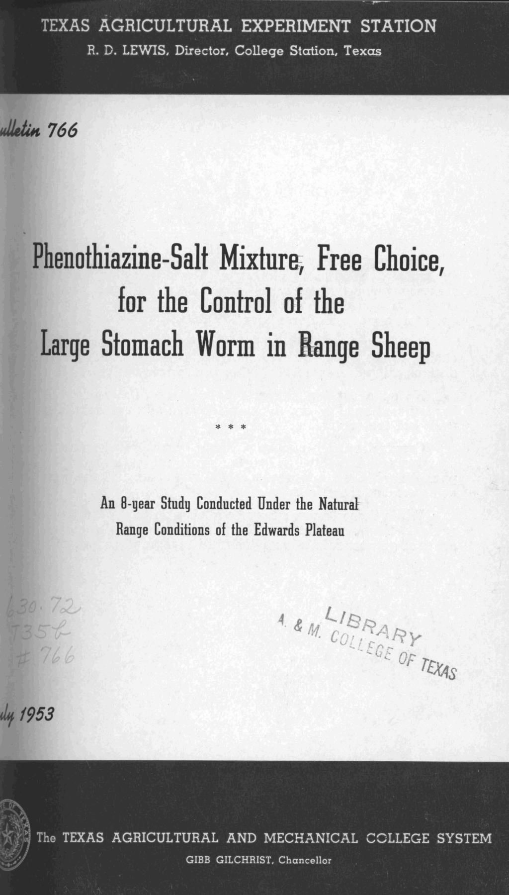 Phenothiazine-Salt Mixture Free Choice, for the Control of the Large Stomach Worm in
