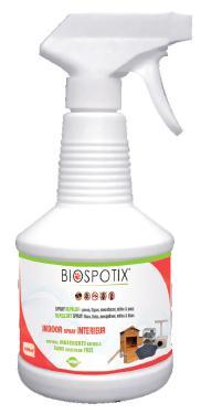 1 Treat the environment BIOSPOTIX Indoor Spray: Important Start On contrary to our belief, Fleas do not stick permanently on pets and spend most of their time on the floor, carpets, upholstery,
