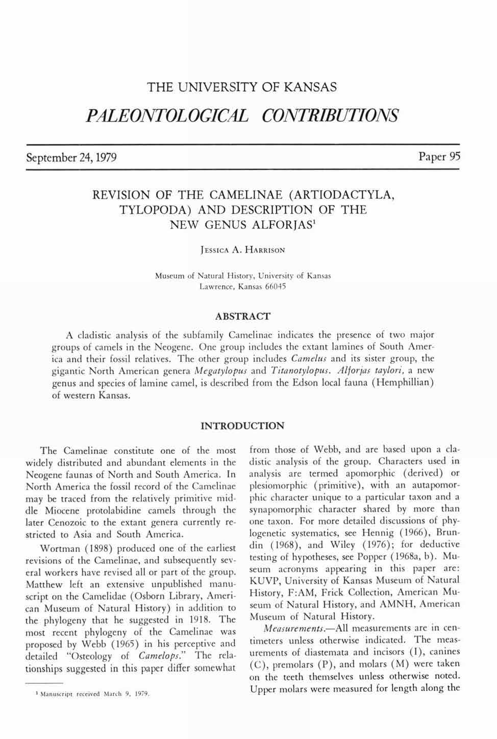 THE UNIVERSITY OF KANSAS PALEONTOLOGICAL CONTRIBUTIONS September 24, 1979 Paper 95 REVISION OF THE CAMELINAE (ARTIODACTYLA, TYLOPODA) AND DESCRIPTION OF THE NEW GENUS ALFORJAS 1 JESSICA A.