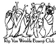 CLUB REPORTS THE RIP VAN WRINKLE CLUB SUSAN KAMEN MARSCIANO The Rip Van Wrinkle Basenji Club has promoted Performance activities for our membership since our inception in 1997.
