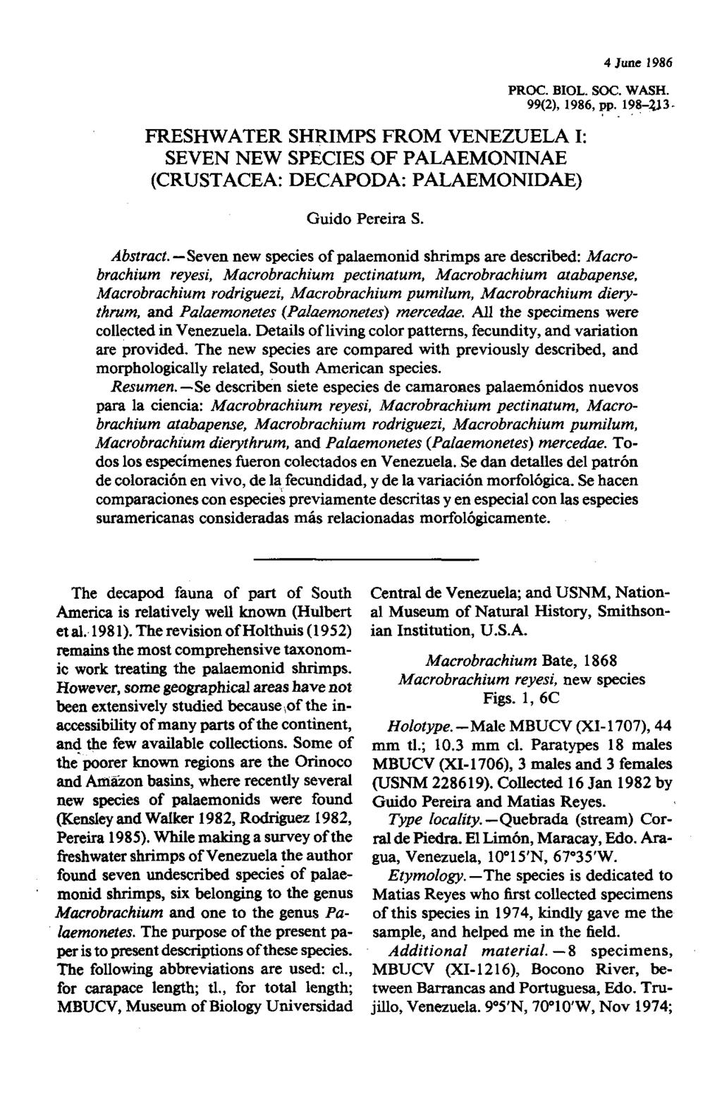 FRESHWATER SHRIMPS FROM VENEZUELA I: SEVEN NEW SPECIES OF PALAEMONINAE (CRUSTACEA: DECAPODA: PALAEMONIDAE) Guido Pereira S. 4 June 1986 PROC. BIOL. SOC. WASH. 99(2), 1986, pp. 198-2J3- Abstract.