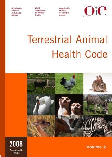 OIE INTERNATIONAL STANDARDS Terrestrial Animal Health Code