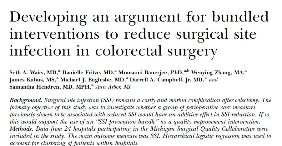 Michigan Surgical Quality Collaborative Bundle 1. Appropriate (Surgical Care Improvement Project [SCIP]-2) selection of intravenous prophylactic antibiotics; 2.