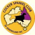 Entries Close 2nd July 2018 THE COCKER SPANIEL CLUB OF QLD INC 18th National Cocker Spaniel Championship Show Thursday 9th and Friday 10th August 2018 ROCKLEA SHOWGROUNDS Cnr Ipswich Road and Goburra