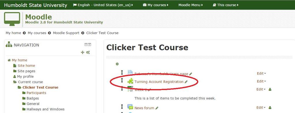 Registration via Moodle When you sign in to a Moodle class that requires