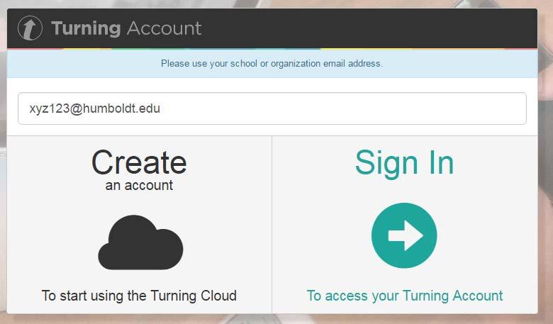 Registration via Moodle You must create a Turning Account Use