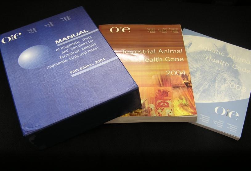 The OIE Codes and Manuals Terrestrial Animal Health Code Aquatic Animal Health Code Manual of