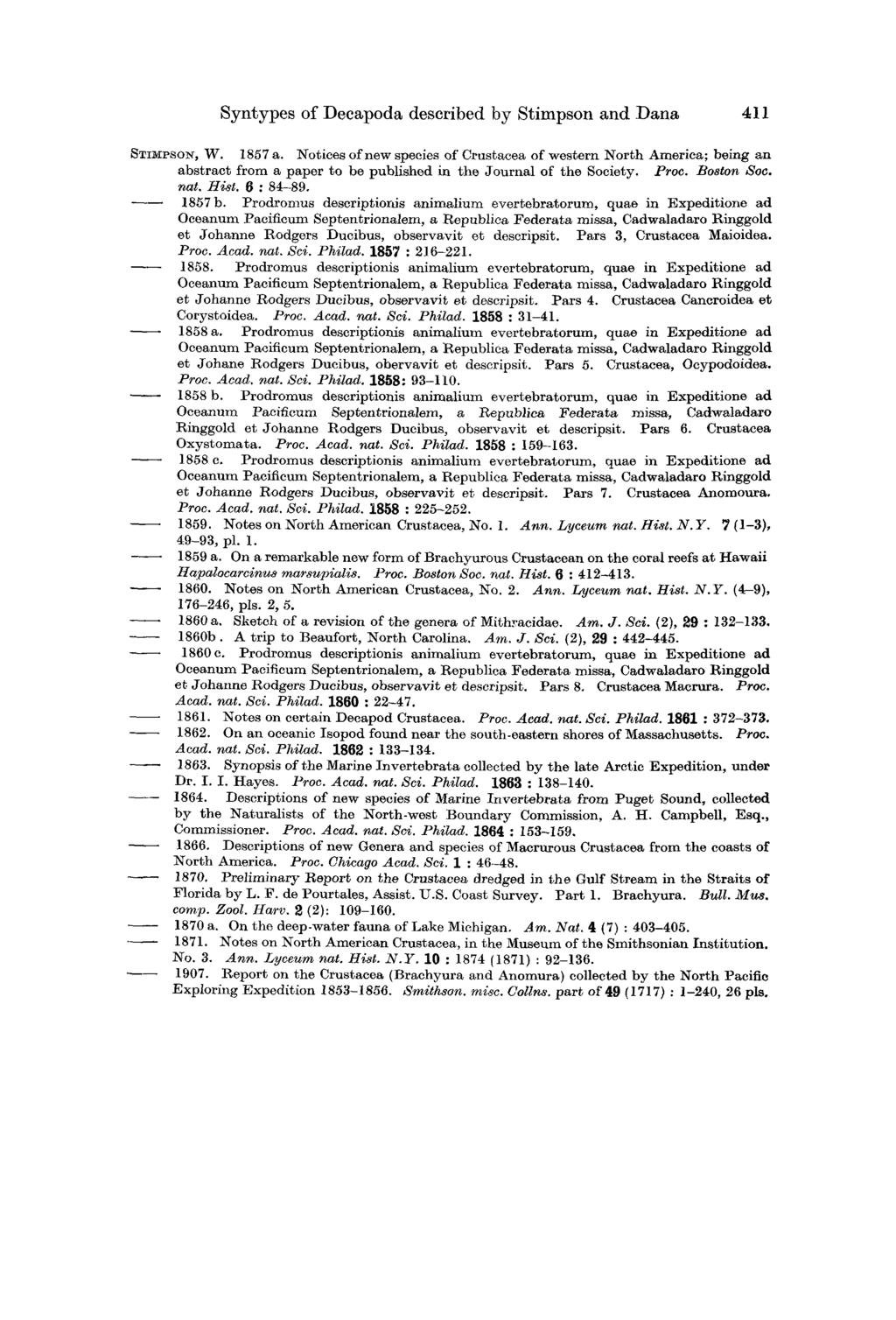 Syntypes of Decapoda described by Stimpson and Dana 411 SxiMPSON, W. 1867 a.