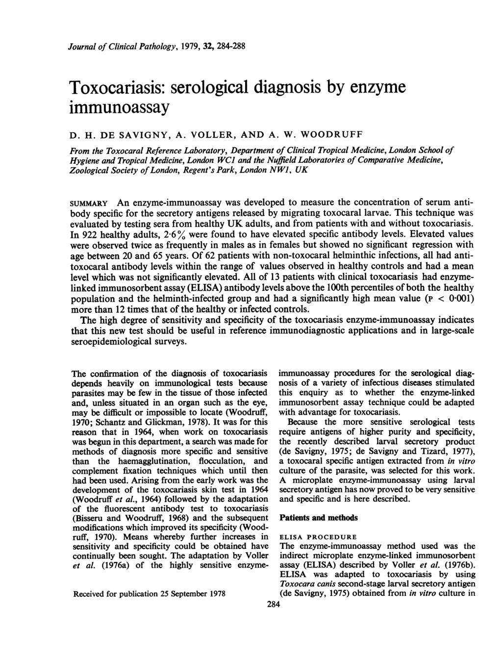 Journal of Clinical Pathology, 1979, 32, 284-288 Toxocariasis: serological diagnosis by enzyme immunoassay D. H. DE SAVIGNY, A. VOLLER, AND A. W.