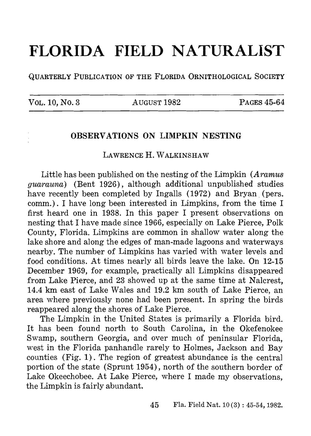 FLORIDA FIELD NATURALIST QUARTERLY PUBLICATION OF THE FLORIDA ~RNITHOLOGICAL SOCIETY VOL. 10, NO.