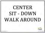 S, 12. Center Sit Down Walk Around The handler will stop his/her forward motion, call the dog to Sit at Center, Down and Stay.