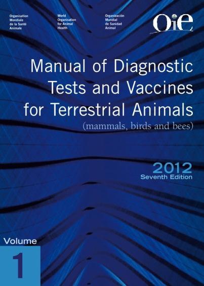 Biological Standards Commission Laboratories Commission Establish or approve methods for diagnosis of diseases of terrestrial animals; Define quality criteria of biological products such as vaccines,