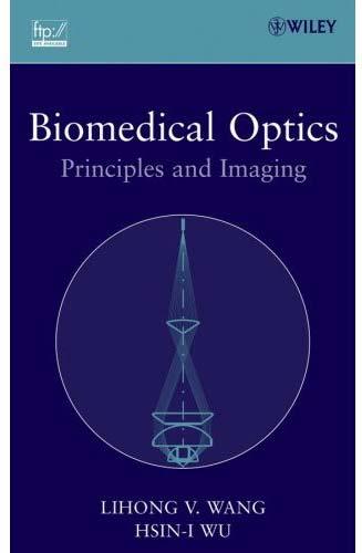 Source codes 2007 Chapters 1. Introduction to biomedical optics 2. Single scattering: Rayleigh theory and Mie theory 3. Monte Carlo modeling of photon transport 4.