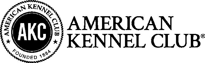 OFFICIAL ENTRY FORM AKC Rules, Regulations, Policies and Guidelines are available on the American Kennel Club Web site, www.akc.