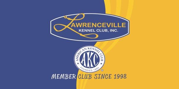 CHATTER Lawrenceville Kennel Club August Newsletter OFFICERS PRESIDENT: Judy Wilson VICE PRESIDENT: George Cooper TREASURER: Susan Saulvester SECRETARY: Gail Laberge BOARD: Barbara Reichenbach Carol