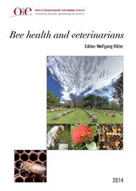 33(2). One Health Bee Health and Veterinarians Scientific and Technical Review 2014, 33(1). Animal welfare: focusing on the future?