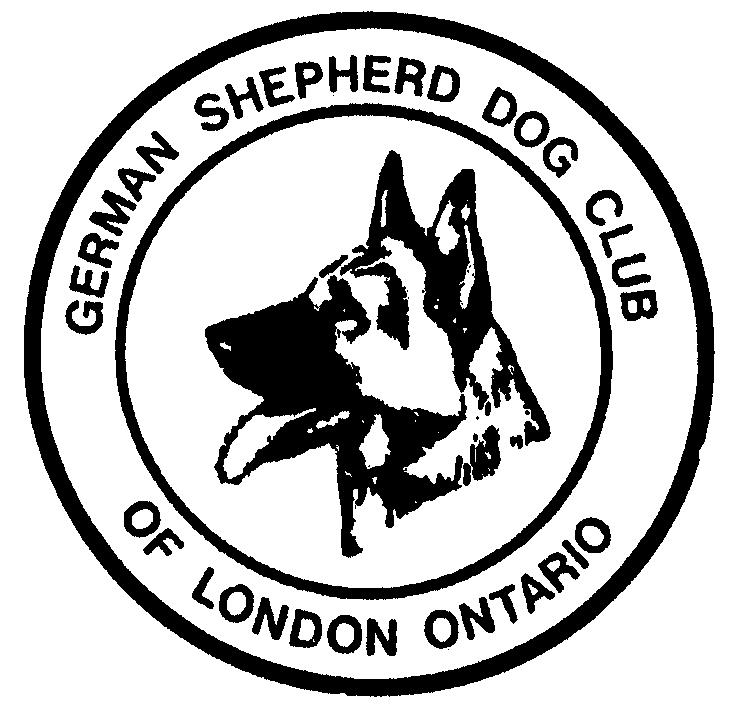 OFFICIAL PREMIUM LIST THE GERMAN SHEPHERD DOG CLUB OF LONDON 56 th and 57 th LICENSED OBEDIENCE TRIALS LIMITED ENTRY DAY OF TRIAL ENTRIES ACCEPTED, TIME PERMITTING Companion Dog Training RR#22, 6926