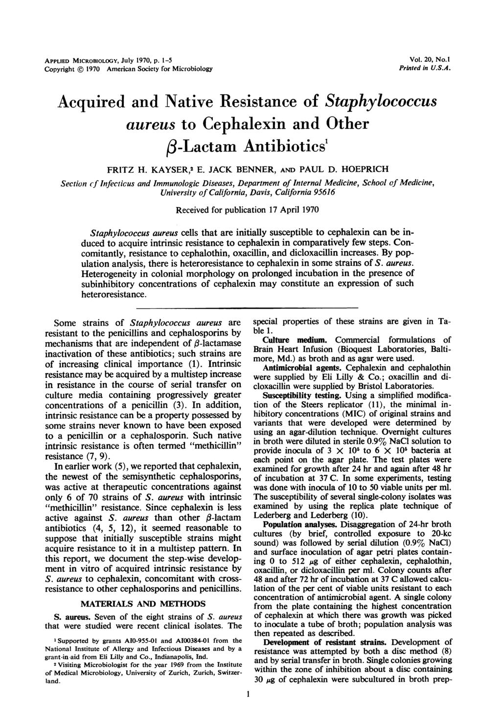 APPLED MCROBOLOGY, JUlY 1970, p. 1-5 Copyright 1970 American Society for Microbiology Vol. 20, No.1 Printed in U.S.A. Acquired and Native Resistance of Staphylococcus aureus to Cephalexin and Other f3-lactam Antibiotics' FRTZ H.