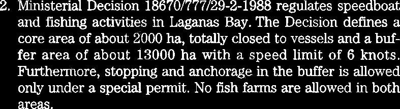 Ministerial Decision 18670R77129-2-1988 regulates speedboat and fishing activities in Laganas Bay.