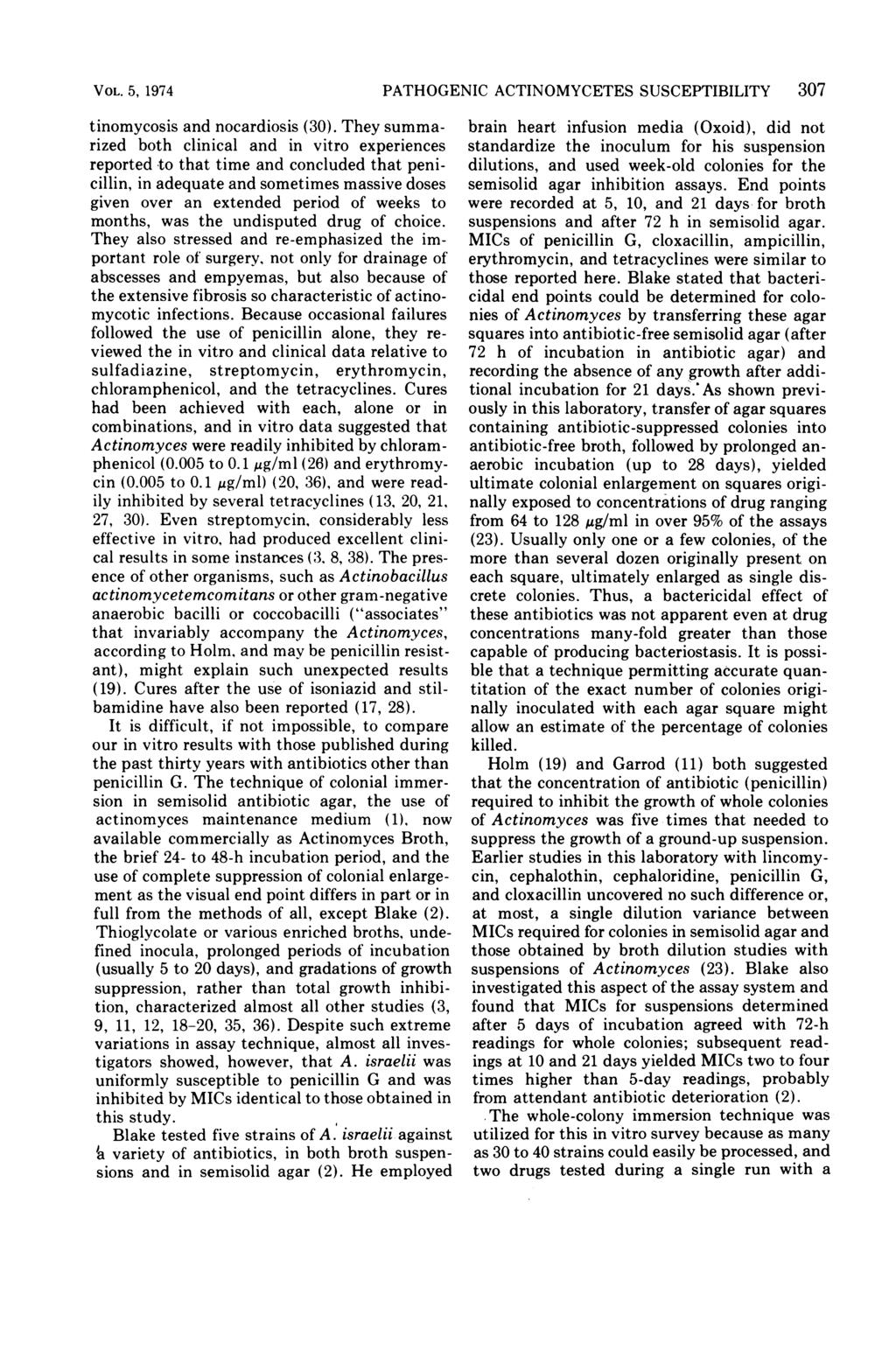 VOL. 5, 1974 tinomycosis and nocardiosis (30).