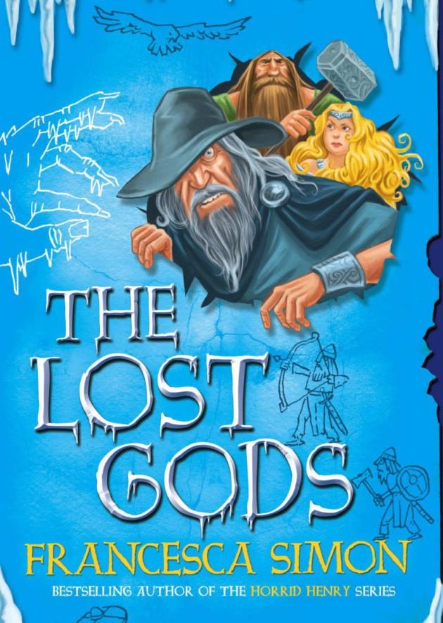 Lost gods by Francesca Simon Modern day story based on the Norse Viking gods.