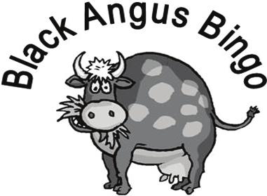 To find out how you can get your Black Angus Bingo tickets, e-mail Amy at msbullhead@aol.com.