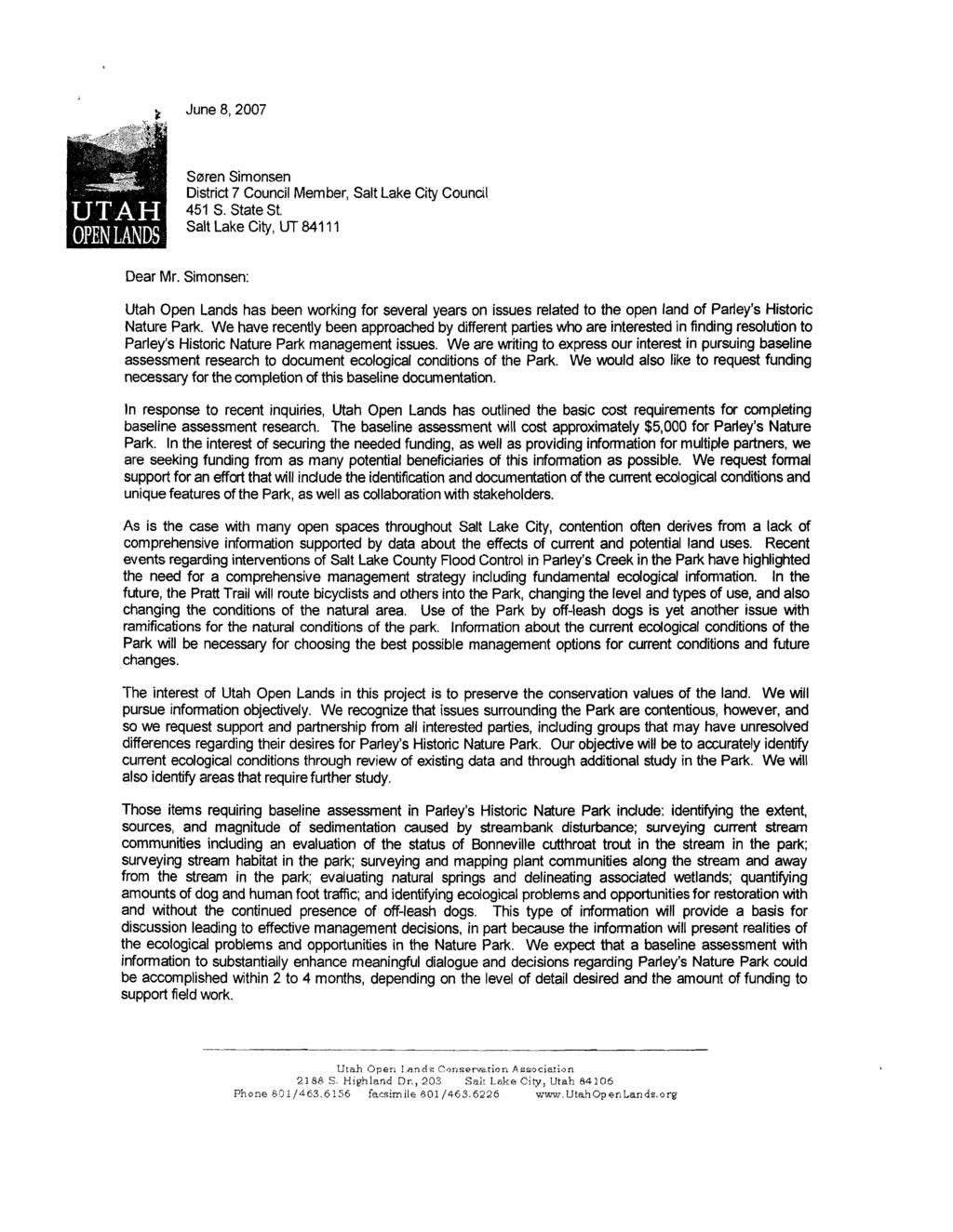 June 8,2007 Dear Mr. Simonsen: Utah Open Lands has been working for several years on issues related to the open land of Parley's Historic Nature Park.