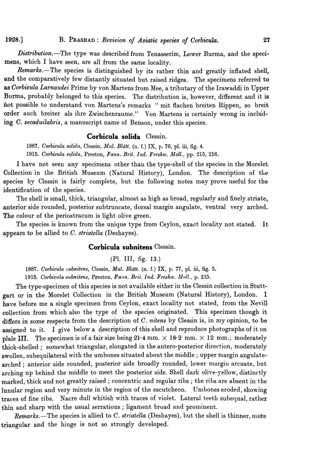 1928.] B. PRASHAD: Revision of Asiatic species of Oorbicula. 27 Distribution.-The type was described from Tenasserim, Lower Burma, and the specimens, which I have seen, are all from the same locality.