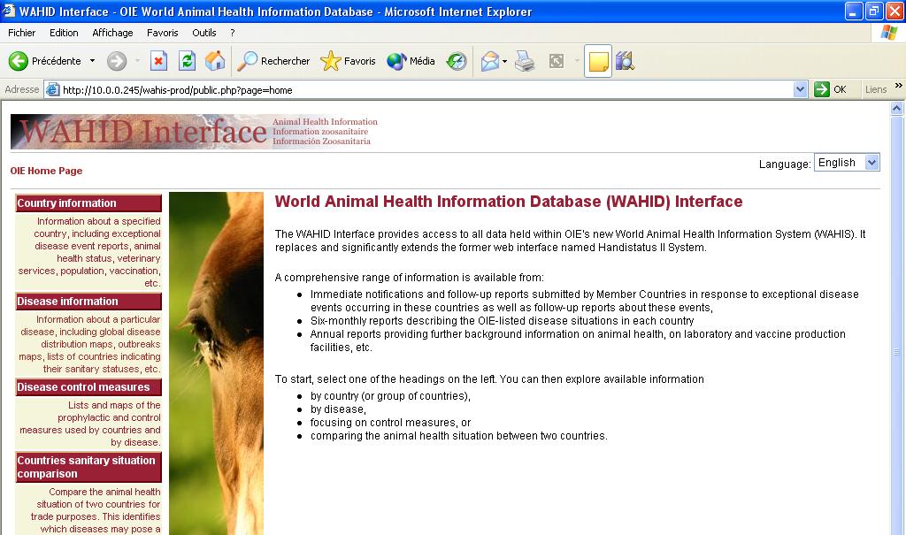 WAHID The WAHID Interface provides access to all data held within OIE's new World Animal Health Information