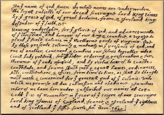 Lesson 10: The Mayflower Compact The above is an image of the original handwritten page of Governor William Bradford's history Of Plymouth Plantation. Image provided by http://mayflowerhistory.