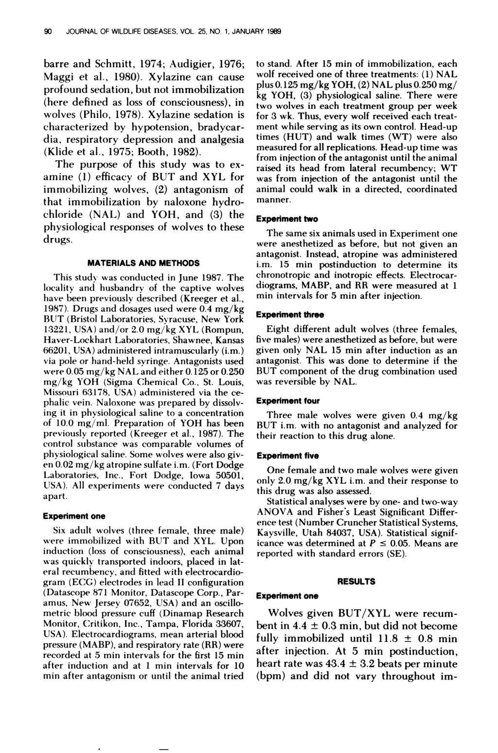 90 JOURNAL OF WILDLIFE DISEASES. VOL. 25. NO. 1, JANUARY 1989 barre and Schmitt, 1974; Audigier, 1976; Maggi et al., 1980).