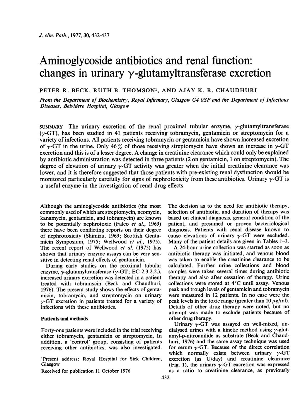 J. clin. Path., 1977, 30,432-437 minoglycoside antibiotics and renal function: changes in urinary y-glutamyltransferase excretion PETER R.