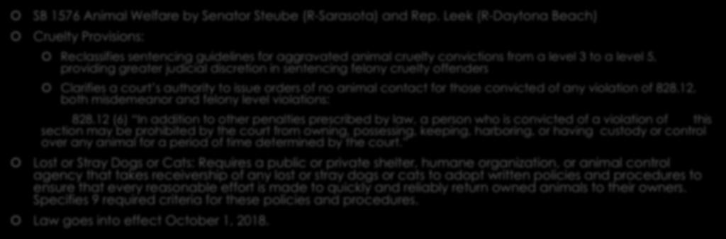 SB 1576 Animal Welfare SB 1576 Animal Welfare by Senator Steube (R-Sarasota) and Rep.