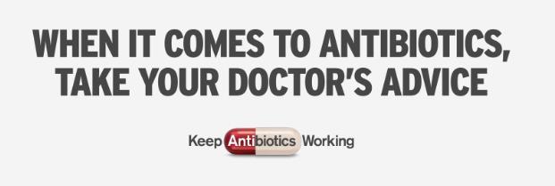 KEEPING ANTIBIOTICS WORKING (KAW) CALL TO ACTION TAKE YOUR HEALTH PROFESSIONAL S ADVICE