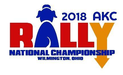 v3 ~ 06/7/2018 PREMIUM LIST 5 TH AKC RALLY NATIONAL CHAMPIONSHIP Sponsored by Eukanuba Friday, June 29, 2018 Entries Open Tuesday, February 13 th, 2018 Entries Close Tuesday,