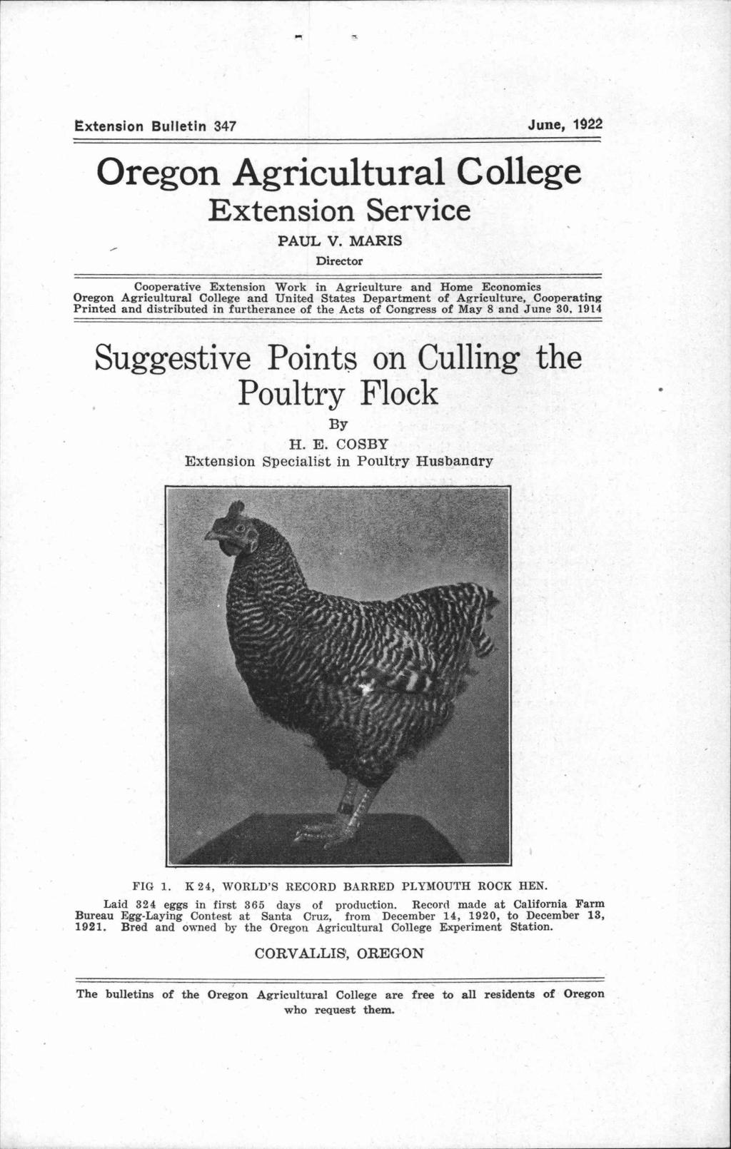 Extension Bulletin 347 June, 1922 Oregon Agricultural College Extension Service PAUL V.