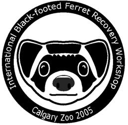 International Black-Footed Ferret Recovery Workshop Calgary,