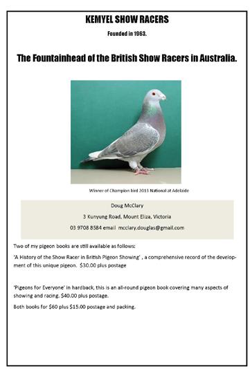 1954-2014 Q U E E N S L A N D PIGEON FANCIERS SOCIETY INC. Congratulates IPSWICH PIGEON SPECIALIST CLUB INC. ON ITS HOSTING OF THE 2014 NATIONAL Q.P.F.S IS AN ALL BREEDS PIGEON CLUB.