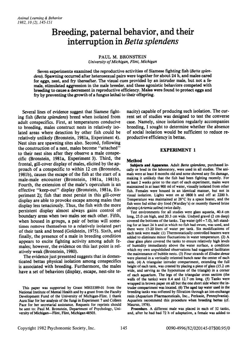 Aimal Learig & Behavior 1982,10 (2),145-151 Breedig, pateral behavior, ad their iterruptioi Betta spledes PAUL M.