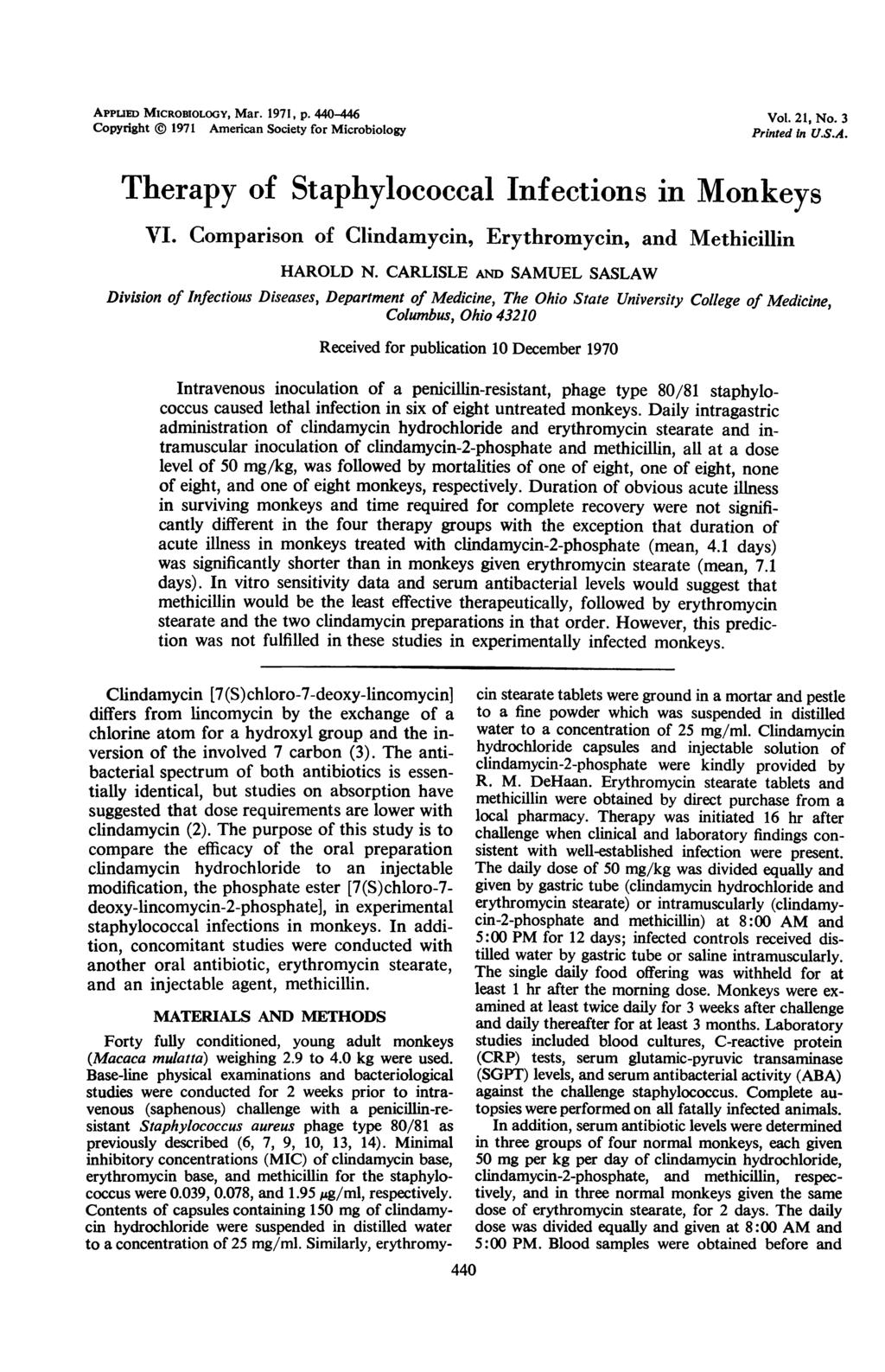 APuPED MICROBIOLOGY, Mar. 1971, P. 440-446 Copyright 1971 American Society for Microbiology Vol. 21, No. 3 Printed in U.S.A. Therapy of Staphylococcal Infections in Monkeys VI.