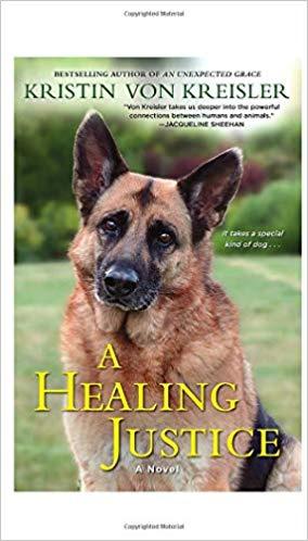 A Healing Justice by Kristin Von Kresler Book Review by Julie Swinland This novel is the story of Andie and a German Shepherd who wanders into her yard.