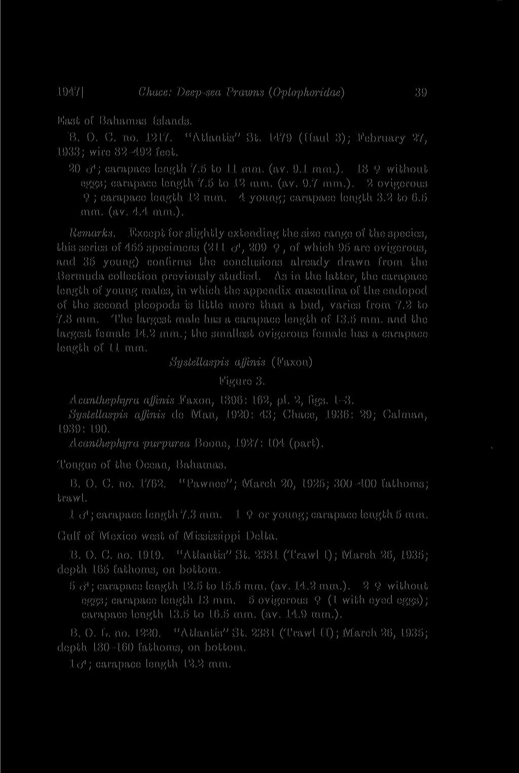 1947] Chace: Deep-sea Prawns (Oplophoridae) 39 East of Bahamas Islands. B. 0. C. no. 1217. "Atlantis" St. 1479 (Haul 3); February 27, 1933; wire 82-492 20 cf; carapace length 7.5 to 11 mm. (av. 9.