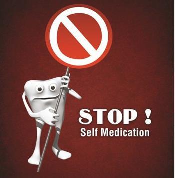 Do not selfmedicate