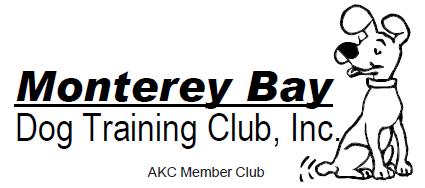 FIRST CLASS MAIL ENTRIES CLOSE: Wednesday, July 20th 8pm NEW LOCATION! Monterey Bay Dog Training Club, Inc.