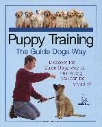 Size: 21.5cm x 13.6cm x 2cm ISBN: 9781860540745 Puppy Training the Guide Dogs Way The Guide Dogs for The Blind Association has an unparalleled reputation for breeding, rearing and training dogs.
