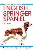 Dog Breeds English Springer Spaniel (Pet Owner's Handbook) This book provides essential information about the breed, its ancestry and plenty of practical advice on selection, feeding, training,