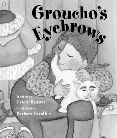 Activity and Teacher s Guide: Groucho s Eyebrows Written by Tricia Brown, Illustrated by Barbara Lavallee Alaska Northwest Books 0-88240-556-X, $15.
