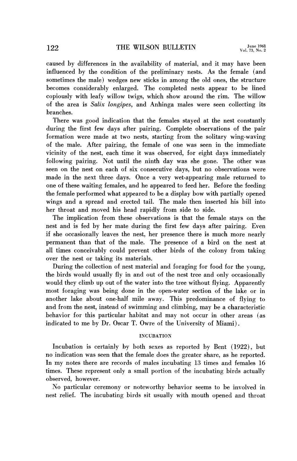 122 THE WILSON BULLETIN June 1961 Vol. 73, No. 2 caused by differences in the availability of material, and it may have been influenced by the condition of the preliminary nests.
