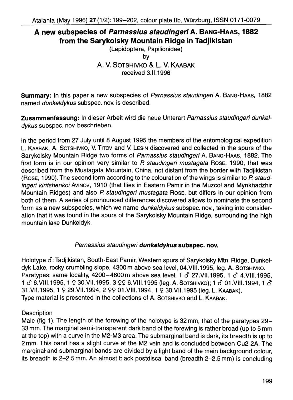 Atalanta (May 1996) 27(1/2): 199-202, colour plate lib, Wurzburg, ISSN 0171-0079 A new subspecies of Parnassius staudingeri A.