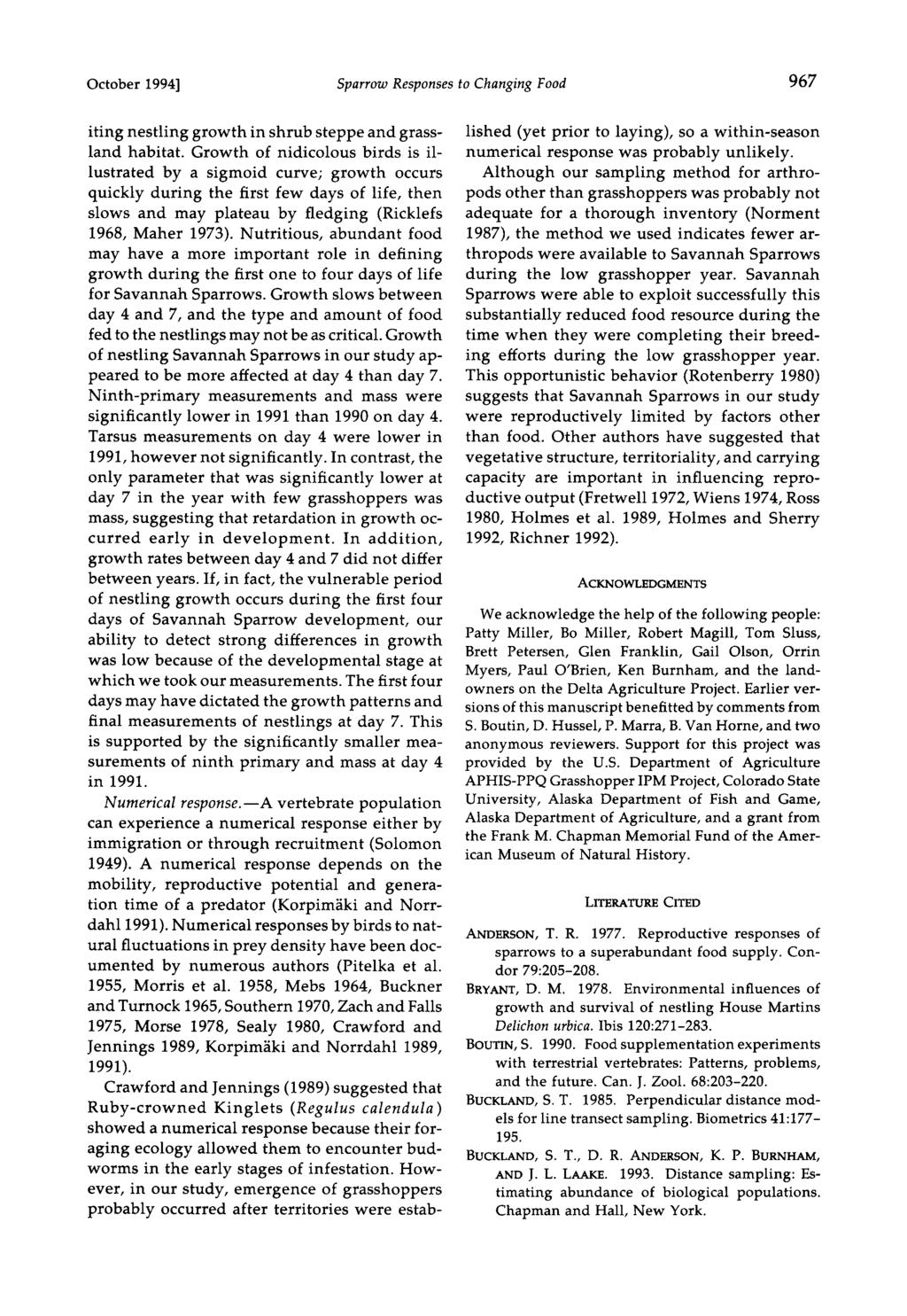 October 1994] Sparrow Responses to Changing Food 967 iting nestling growth in shrub steppe and grassland habitat.